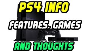 PS4 New Features, Specs, Games, & My Thoughts
