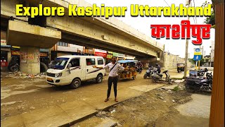 Exploring Kashipur Market | Maharana Pratap Chowk Kashipur Uttarakhand | Kashipur Market | Tanda ksp