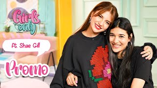 Girls Only S3 | EP 11 PROMO | Dananeer Mobeen Ft. Shae Gill