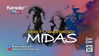 Midas (KARAOKE) by Abra ft Jaq Dionisio