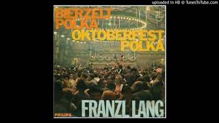 Franzl Lang-bierzelt-polka