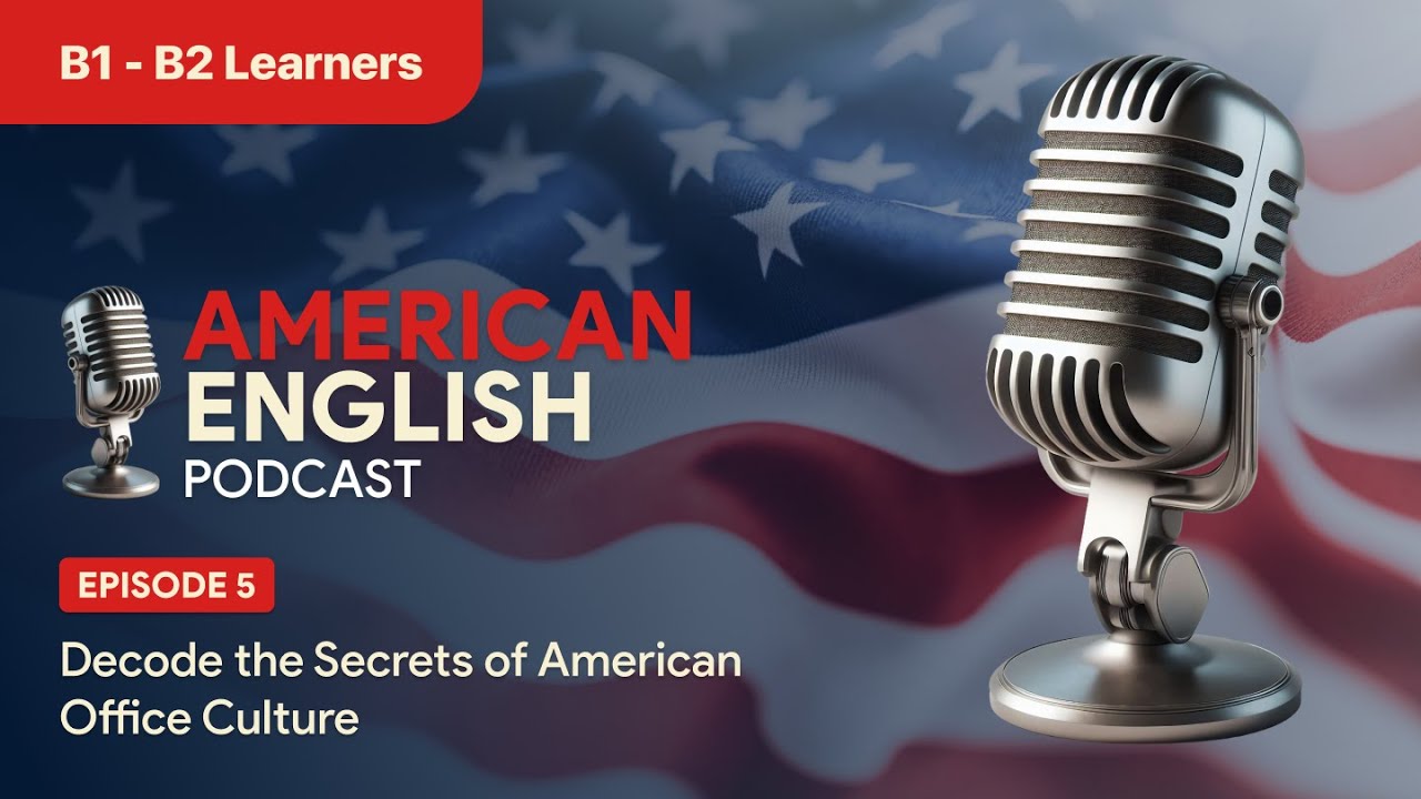 American English Podcast Episode 5 Decode The Secrets Of American