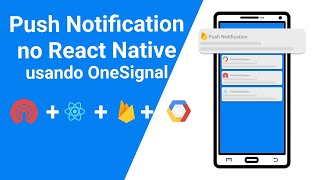 Push Notification no React Native usando o OneSignal