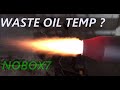 Flame Temp Of Waste Oil Burner