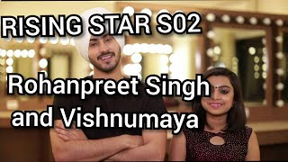 Rising Star S02  Rohanpreet &  Vishnumaya ||Looking back at the happy moment