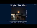 [THAISUB] Nights Like This - Midnight Blu (แปลเพลง)