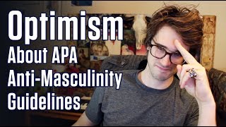 The Silver Lining to the APA's Anti-Masculine Guidelines