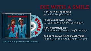 [LYRICS + VIETSUB] DIE WITH A SMILE - LADY GAGA \u0026 BRUNO MARS