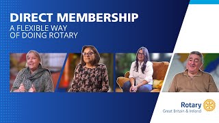 Rotary Direct Membership - A flexible way of doing Rotary (Long)