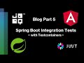 Spring Boot Integration Tests with Testcontainers
