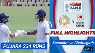 Ranji Trophy match highlights today । Saurastra vs Chhattisgarh ranji match highlights । Cheteshwar