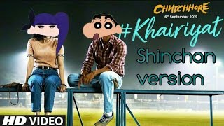 Khairiyat Shinchan Version|Chhichhore|Shushant Singh Rajput| Shradha Kapoor|Parshant|