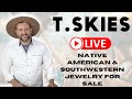 TSkies Friday LIVE Sale | Native American & Southwestern Jewelry For Sale