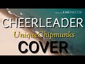 Cheerleader-OMI(UniqueChipmunks REMIX/COVER ft. KineMaster)