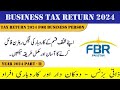 Business Tax Return 2024 Part-II | File Income Tax Return 2024 for Shopkeepers, Traders and Business