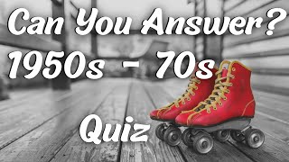 Remember the 1950s to 1970s? What Happened? ✨ Fun Trivia Quiz
