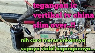 tv china w com slim tegangan vertikal over,begini trik mengatasinya,100% work..