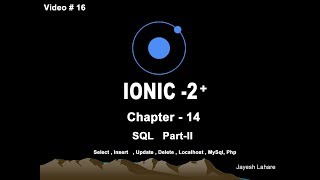 Ionic Tutorial Chapter 14 (Sql C.R.U.D. operation using Php mysql, using localhost)