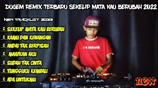 DJ SEKELIP MATA KAU BERUBAH NEW ( DJ DEFU )