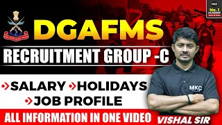 DGAFMS Kya Hota Hai? DGAFMS Group C Recruitment 2025 | DGAFMS Job Profile, Salary, Holiday