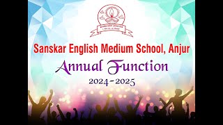 Sanskar English Medium School, Anjur - ANNUAL DAY 2024 - Day 2