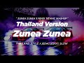 DJ ZUNEA ZUNEA X NINIX TITANIC MASHUP X THAILAND STYLE x JEDAG JEDUG 