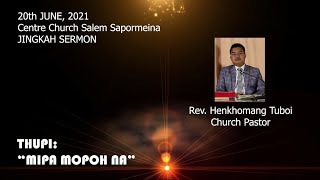 Fathers' Day Sermon | Mipa mopoh na | Rev. Henkhomang Tuboi Church Pastor