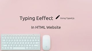 How To Make Typing Effect In HTML CSS Website | Dynamic Using Typed JS