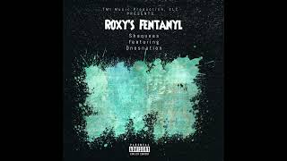 Shaquees, Onesnation - Roxy’s Fentanyl [Clean Version] [Radio Edit] (Audio)