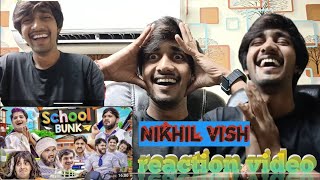 School BUNK 🏫|The Mridul |Reaction 😂😃By| nikhil vish |@TheMriDul #reactionvideo#comedy#viralvideo