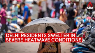 Searing heat in India's Delhi takes toll on residents