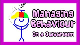 Managing Behaviour in a Classroom |😊| Quick and Simple