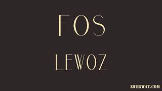 LEWOZ Fos  by Rodrigue  MARCEL(never give up)