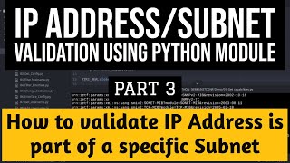 Python ipaddress module Tutorial Part3: How to validate IP Address is part of a specific Subnet