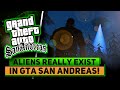 ALL EVIDENCE THAT ALIENS ARE DEFINITELY NOT FAKE | GTA SAN ANDREAS MYSTERIES