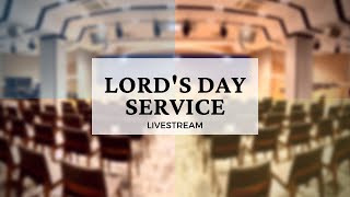 Lord's Day Service [2022.11.27] - Citizens of God in the City of Man (在人之城中的属于神的公民)