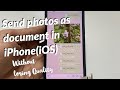 how to send photos as document in WhatsApp on iPhone