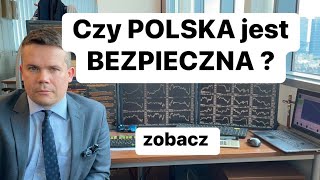 Czy Polska Jest Bezpieczna? Najnowsze Info