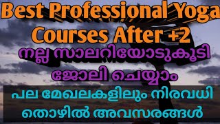 Best Professional Yoga Courses After plus 2, Ranjusmarti learning Malayalam