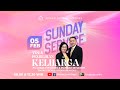 IBADAH RAYA MINGGU SORE - 5 FEBRUARI 2023 17.30 WIB - PS. LUKAS YOESIANTO & PS. INDAH SETIAWATI