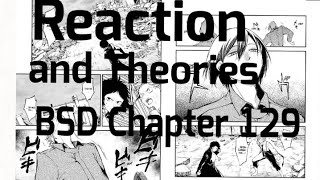 Bungo Stray Dogs Chapter 129 Reaction + theories