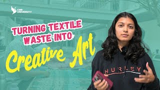 Creating Art from Textile Waste | Student Testimonial | CMRU Full Scale Workshop | CMR University