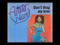 anita ward don t drop my love