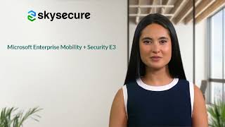 Enterprise Mobility & Security E3