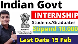 Government Internship For Everyone Stipend 10,000 |  College Students Ministry of External Affairs