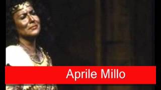 April Millo: Verdi - Aida, 'Oh patria mia'.