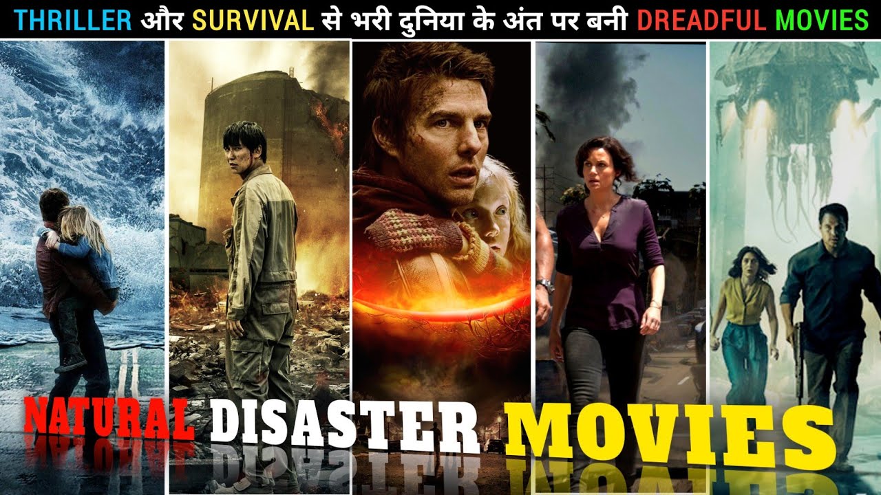 Top 10 Natural Disaster Movies In Hindi | 10 Best Disaster Survival ...