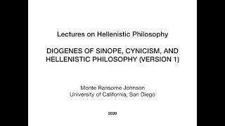 Hellenistic Philosophy 2.3.2 Diogenes of Sinope and Cynicism (version 1)