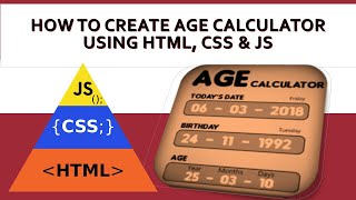 How To Create Age Calculator Using HTML, CSS & JavaScript
