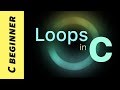 Loops in C (while, do-while, for)